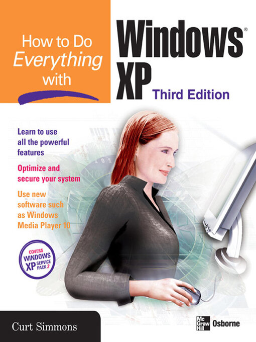 Title details for How to Do Everything with Windows XP by Curt Simmons - Available